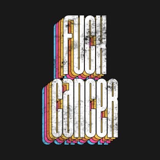 Fuck cancer T-Shirt