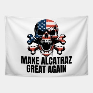 Make Alcatraz Great Again Tapestry