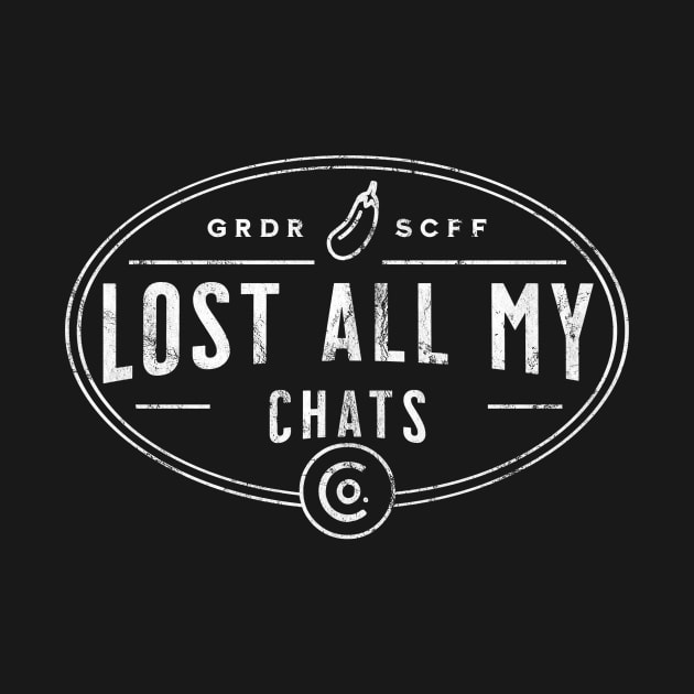 Lost All My Chats by DADDY DD