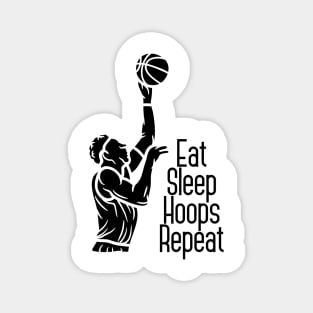 Eat Sleep Hoops Repeat Magnet