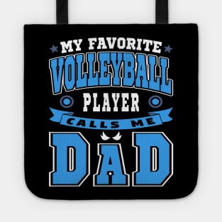 My Favorite Volleyball Player Calls Me Dad Blue White Text Tote