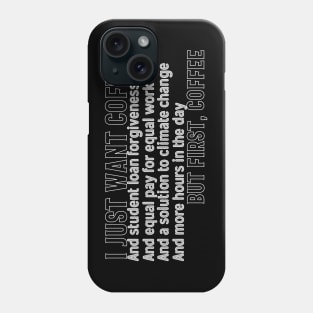 Coffee Politics Phone Case