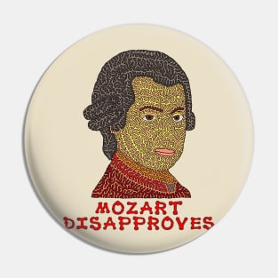 Mozart Disapproves Pin