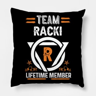 Team racki Lifetime Member, Family Name, Surname, Middle name Pillow