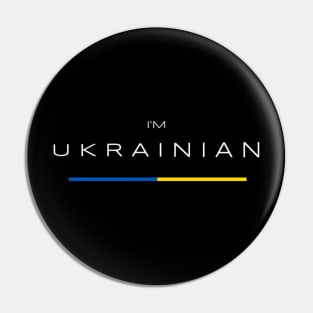 I am Ukrainian - Ukraine Flag Pin