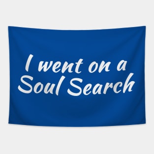 I Went on a Soul Search | Life Purpose | Quotes | Royal Blue Tapestry