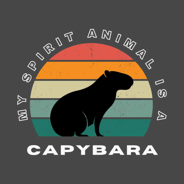 My Spirit Animal Is A Capybara by RefinedApparelLTD