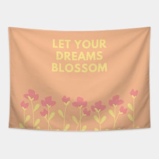 Let Your Dreams Blossom (Orange) Tapestry