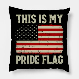 This Is My Pride Flag USA American 4th of July Patriotic Pillow