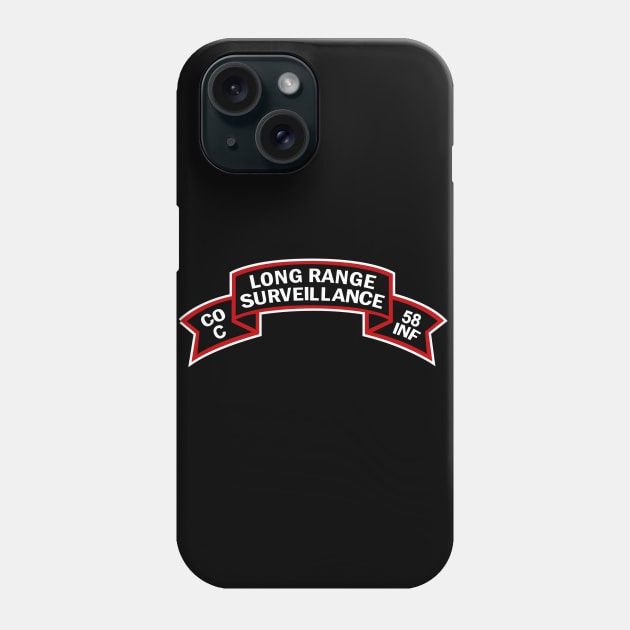 C Co 58th Infantry (Ranger) Scroll - LRRP w DS X 300 Phone Case by twix123844