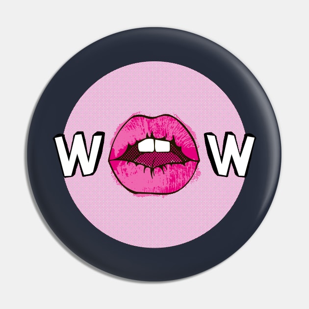 WOW - women statement design Pin by Anonic