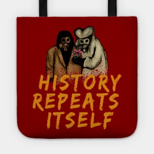 History Repeats Itself Tote