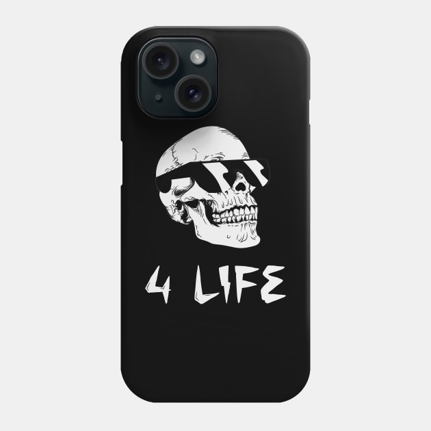 Skull 4 Life Phone Case by GLStyleDesigns