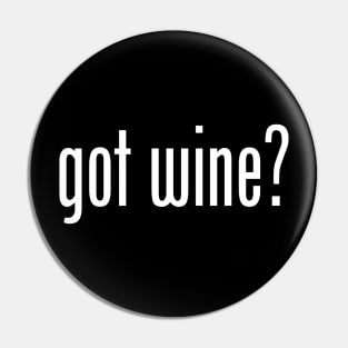 GOT WINE Pin