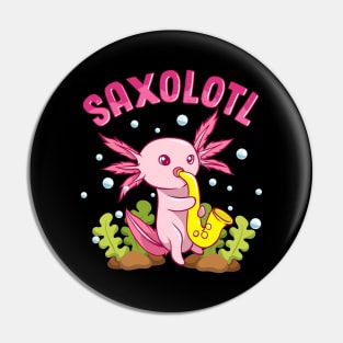 Saxolotl Adorable Sax Playing Axolotl Animal Pun Pin