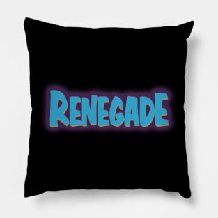 Renegade Renegade Pillow