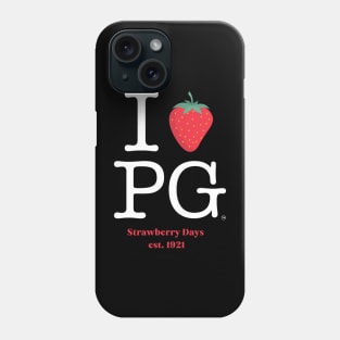 I Strawberry PG- White Font Phone Case