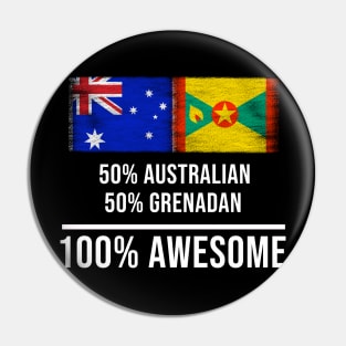 50% Australian 50% Grenadan 100% Awesome - Gift for Grenadan Heritage From Grenada Pin