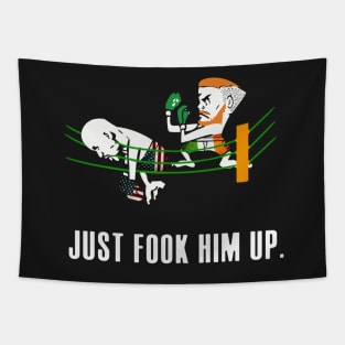 fook him up Tapestry