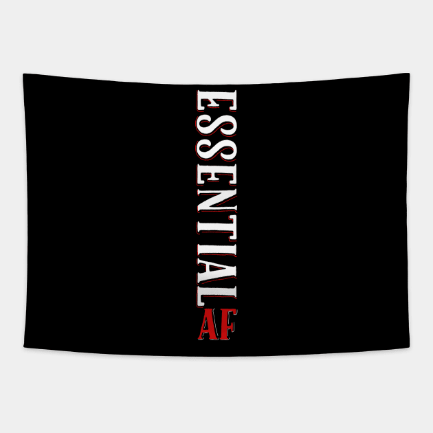 EssenrTial af, essential employee Tapestry by afmr.2007@gmail.com