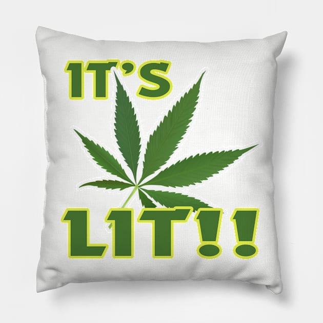 Its LIT Pillow by DJ Jam-Is-On 