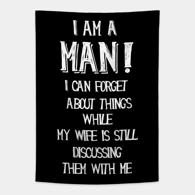 I am a man, funny quotes Tapestry by LebensART