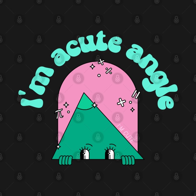 i'm acute angle by juinwonderland 41