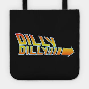 Back to the dilly dilly Tote