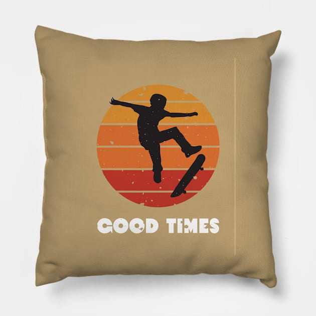 Skater Good Times Pillow by After Daylight Project