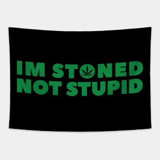 Im stoned not stupid Tapestry