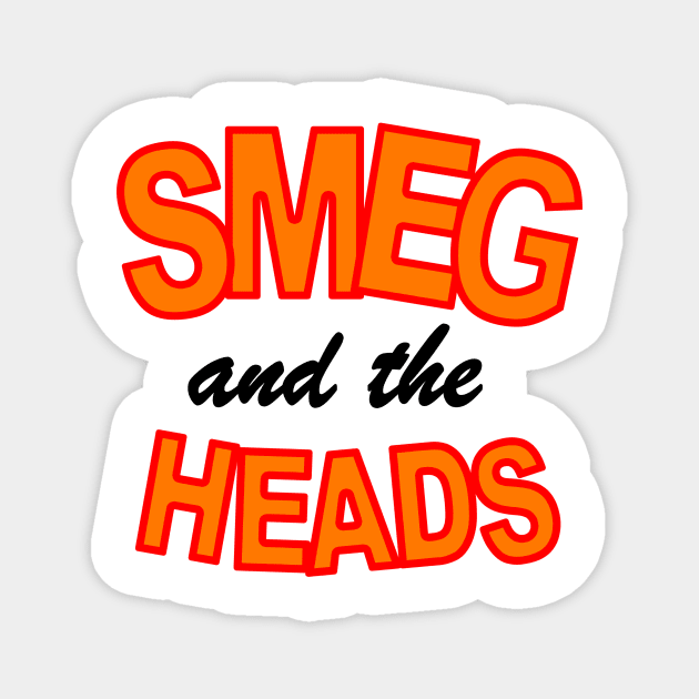 Dave Lister Smeg and the Heads Magnet by Meta Cortex