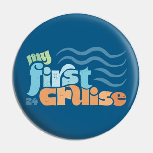 My First Cruise Ship Vacation Kids Teen Shirt 2024 Pin