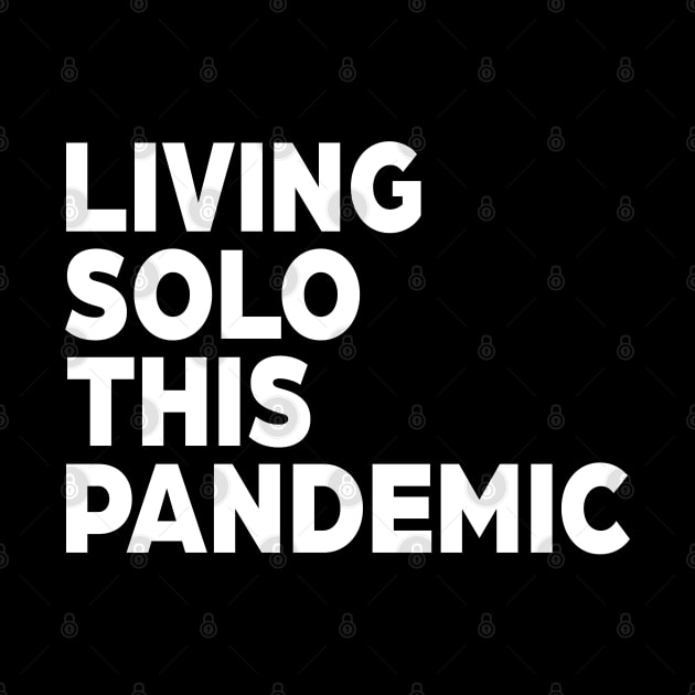 Living Solo This Pandemic by Magic Spread