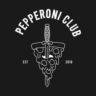 PEPPERONI CLUB T-Shirt