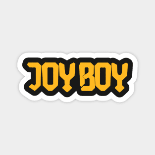 JOY BOY Magnet