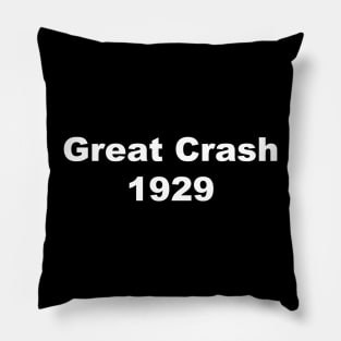 Great Crash 1929 Pillow