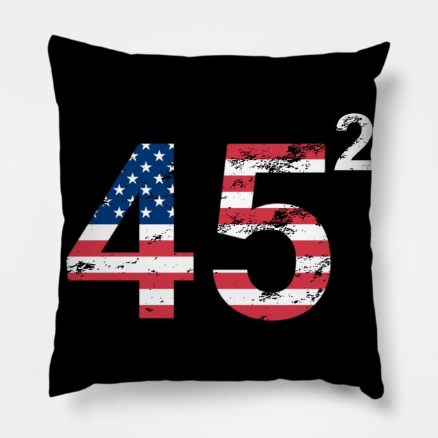 45 Squared Trump 2020 Pillow by WPKs Design & Co