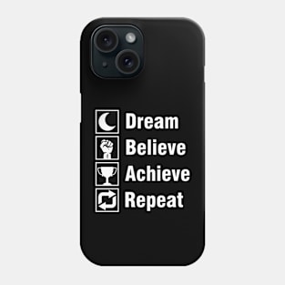 Dream, Believe, & Achieve Phone Case