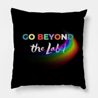 Go Beyond The Label Pillow