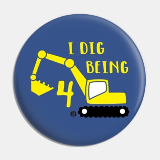 Digger 4 Birthday Pin