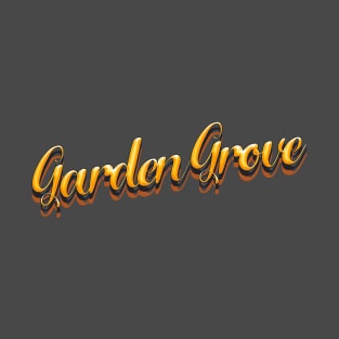 Garden Grove California T-Shirt