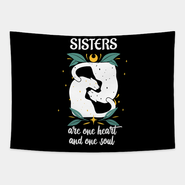 Sisters Are One Heart And One Soul Women Tapestry by Foxxy Merch