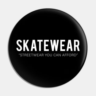 Skatewear 1.0 Pin