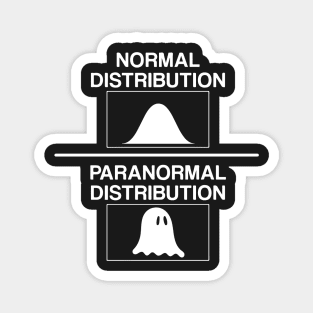 Normal Distribution Paranormal Distribution Magnet