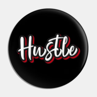 Hustle Pin