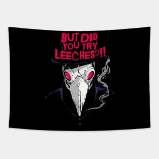 Rad But Did You Try Leeches Retro Plague doctor Tapestry