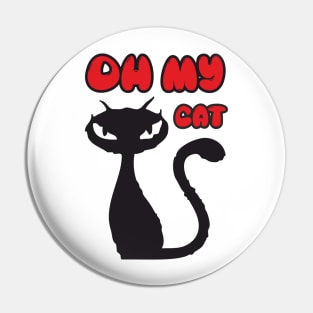 Oh my cat Pin