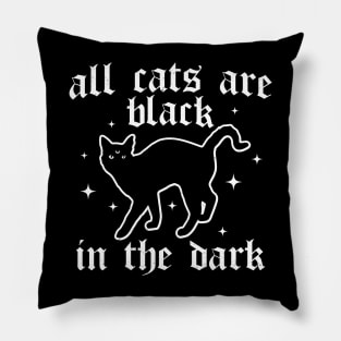 All Cats are Black in the Dark - Black Cat - Goth Cat Lover Pillow