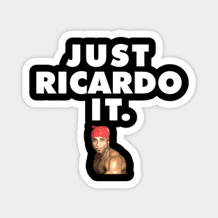 Just Ricardo It. Magnet