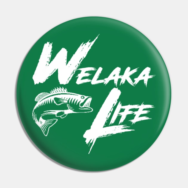 Welaka Life Pin by Welaka Life